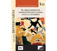 Allan R Brewer-Car El Procedimiento Administrativo Global Ante Inter (Tascabile)