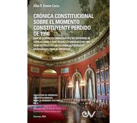 Allan R Brewer- CRÓNICA CONSTITUCIONAL SOBRE EL MOMENTO CONSTITUYENT (Tascabile)