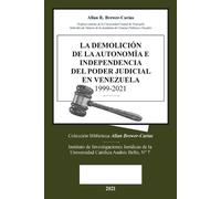 Allan R Brewer- La Demolicion de la Autonomía E Independencia de Pod (Tascabile)