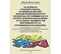 Allan R Brewer- La Justicia Constitucional, La Demolición del Estado (Tascabile)