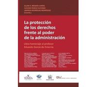 Allan R Brewer- LA PROTECCIÓN DE LOS DERECHOS FRENTE AL PODER DE LA (Tascabile)