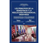 Allan R Brewer- LOS PRINCIPIOS DE LA DEMOCRACIA Y LA REELECCION PRES (Tascabile)