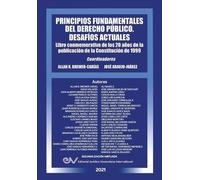 Allan R Brewer- PRINCIPIOS FUNDAMENTALES DEL DERECHO PÚBLICO. DESAFÍ (Tascabile)