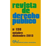 Allan R Brewer- REVISTA DE DERECHO PUBLICO (Venezuela) No. 136, Octu (Tascabile)