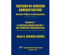 Allan R Brewer- Tratado de Derecho Administrativo. Tomo I. El Derech (Tascabile)