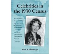 Allan R. Ellenberger Celebrities in the 1930 Census (Tascabile)
