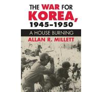 Allan R. Millett The War for Korea, 1945-1950 (Tascabile) Modern War Studies