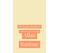 Allan Ramsay The Gentle Shepherd (Tascabile)