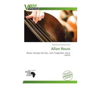 Allan Reuss: Banjo, George Van Eps, Jack Teagarden, Harry James