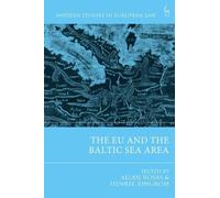 Allan Rosas The EU and the Baltic Sea Area (Copertina rigida)
