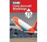 Allan S Wright Civil Aircraft Markings 2025 (Tascabile)