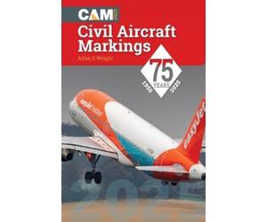 Allan S Wright Civil Aircraft Markings 2025 (Tascabile)