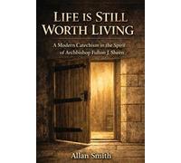 Allan Smith Life Is Still Worth Living (Tascabile)