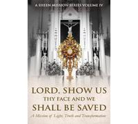 Allan Smith Lord, Show Us Thy Face and We Shall Be Saved (Tascabile)