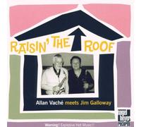 Allan Vache - Raisin the Roof