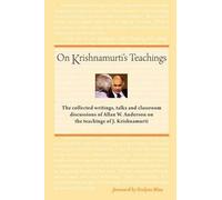 Allan W Anderson On Krishnamurti's Teachings (Tascabile)