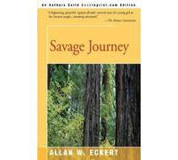 Allan W Eckert Savage Journey (Tascabile)