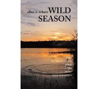 Allan W Eckert Wild Season (Tascabile)