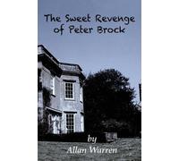 Allan Warren The Sweet Revenge of Peter Brock (Tascabile)