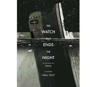 Allan Wolf The Watch That Ends the Night (Tascabile)