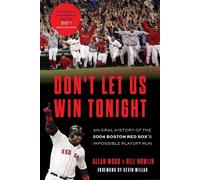 Allan Wood Bill Nowlin Don't Let Us Win Tonight (Tascabile)