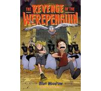 Allan Woodrow The Revenge of the Werepenguin (Copertina rigida) Werepenguin