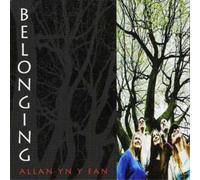Allan Yn Y Fan Belonging (CD) Album