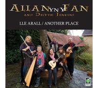 Allan Yn Y Fan + Delyth Jenkin - Lle Arall/Another Place