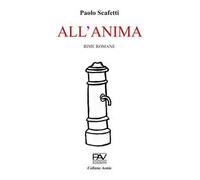 All'anima. Ediz. deluxe