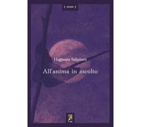 All'anima in ascolto. Testo giapponese a fronte