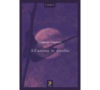 All'anima in ascolto. Testo giapponese a fronte