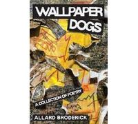 Allard Broderick Wallpaper Dogs (Copertina rigida)