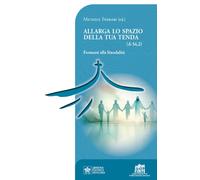 Allarga lo spazio della tua tenda (Is 54,2). Formarsi alla sinodalità - Fe...