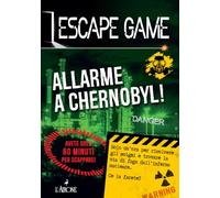 Allarme a Chernobyl! Escape game