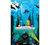 All'arrembaggio Un'avventura del cavaliere Coraggio e della principessa A...