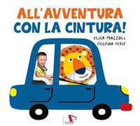 All'avventura con la cintura. Ediz. a colori