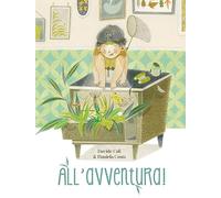 Libri Davide Calì - All'avventura Ediz. A Colori