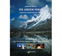 Alle 6000er Perus: Die 10 schönsten Trekkingrouten und Wanderungen