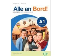 Alle an Bord! Arbeitsbusch. Per la Scuola media. Con e-book. Con espansione online (Vol. 1): Arbeitsbuch + Aktivbuch + ELi Link App