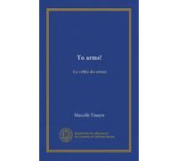 Alle armi!: (La veillée des armes)