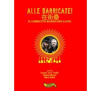 Alle barricate! Il libretto rosso dei Gang
