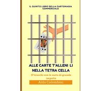 Alle carte t'alleni li nella tetra cella: 17 trucchi con le carte di grande impatto