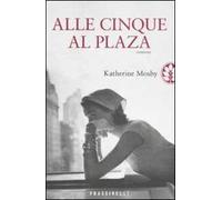 Alle cinque al Plaza