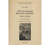 «Alle cose insensate dare senso e passione». Studi vichiani