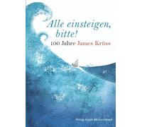 Alle einsteigen, bitte!: 100 Jahre James Krüss: 9