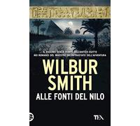 Alle fonti del Nilo. Nuova ediz.