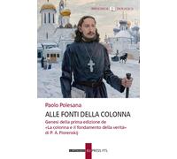 Alle fonti della colonna. Genesi della prima edizione de «La colonna e il fondam
