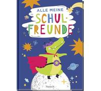 Alle meine Schulfreunde - Superhelden: Freundebuch für die Grundschule | Das perfekte Geschenk für den Schulanfang