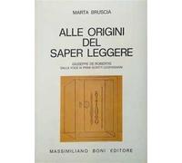 Alle origini del saper leggere. Giuseppe De Robertis dalla Voce ai primi scritti leopardiani