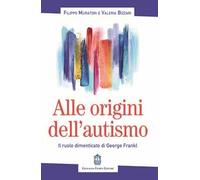 Alle origini dell’autismo. Il ruolo dimenticato di George Frankl